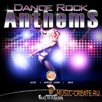 Dance Rock Anthems MultiFormat от Nova Loops - сэмплы dance