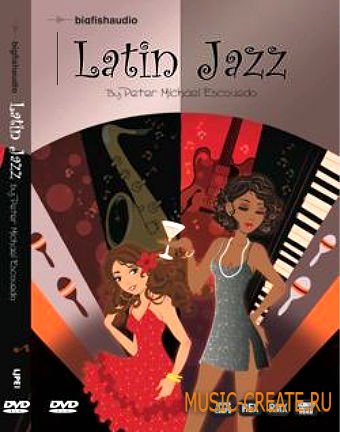 Latin Jazz от Big Fish Audio - сэмплы латинского джаза