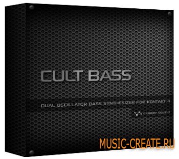 Cult Bass от Cluster Sound - синтезаторные басы для KONTAKT