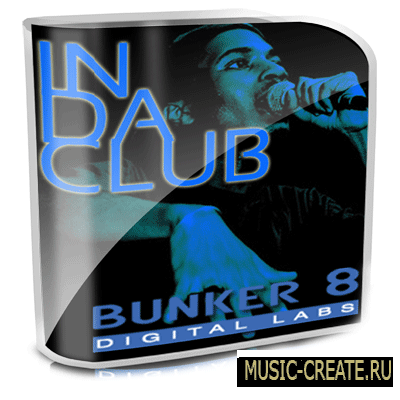 In Da Club от Bunker 8 Digital Labs - сэмплы funk и crunk