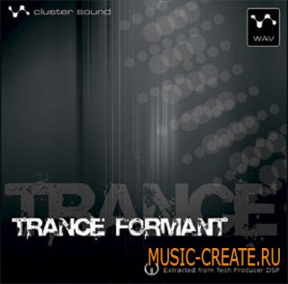 Trance Formant от Cluster Sound - сэмплы trance и hard techno