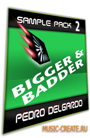 Sample Pack 2 - Bigger от Pedro Delgardo - сэмплы Techno
