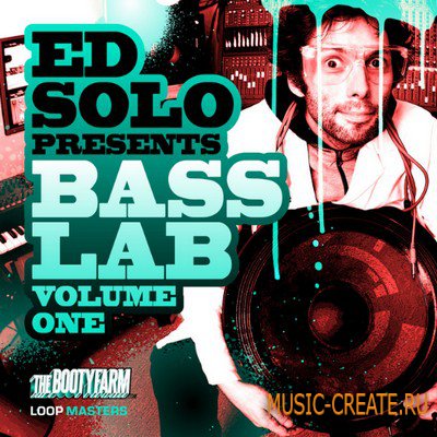 Ed Solo Presents: Bass Lab Vol 1 от Loopmasters - сэмплы Breaks, Drum and Bass, Electro, Dubstep, Bassline, Grime и Hip-Hop