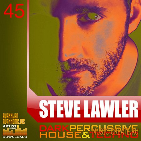 Steve Lawler Dark Percussive House And Techno от Loopmasters - сэмплы house и Techno