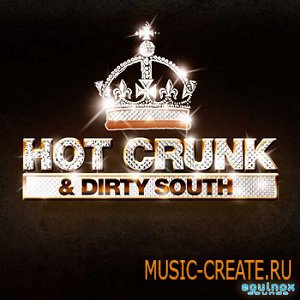 Hot Crunk and Dirty South от Equinox Sounds - сэмплы Crunk, Dirty South
