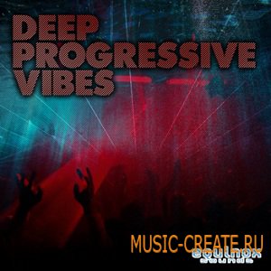 Deep Progressive Vibes от Equinox Sounds - сэмплы Deep Progressive
