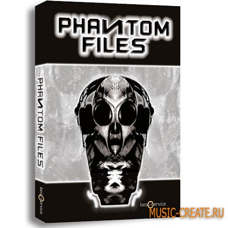 Phantom Files от Best Service - сэмплы экспериментальной электронной музыки (MULTIFORMAT)