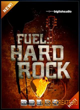 FUEL Hard Rock от Big Fish Audio - гитарные сэмплы для Hard Rock (MULTiFORMAT)