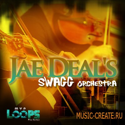 Jae Deal's Swagg Orchestra от MVP Loops - сэмплы Hip Hop