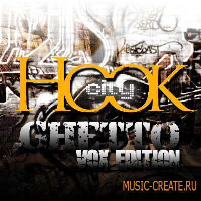 Hook City: Ghetto Vox Edition от MVP Loops - сэмплы вокала Dirty South (MULTIFORMAT)