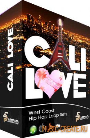 Cali Love West Coast Loop Sets от P5 Audio - сэмплы Hip Hop (WAV)