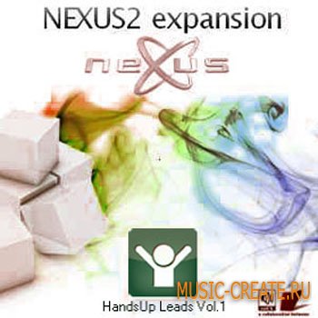 ReFx - Nexus2 Expansion HandsUp Leads Vol 1 - банки звуков для NEXUS