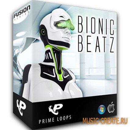 Bionic Beatz от Prime Loops - сэмплы Electro, Dubstep, Nu-Disko, Breakbeat & Breaks, Glitch (WAV)