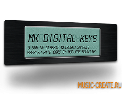 MK Digital Keys от Nucleus Soundlab - сэмплы клавишных (REFiLL)