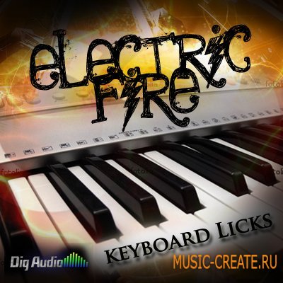 Electric Fire Keyboard Licks от Digg Audio - сэмплы электрического пиано (WAV)