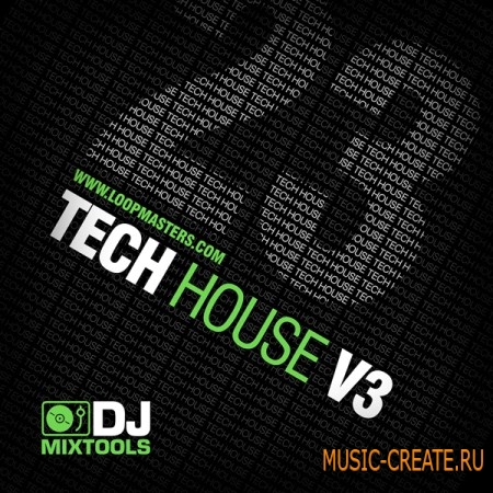 Loopmasters DJ Mixtools 23: Tech House 3 (WAV) - элементы Tech House треков