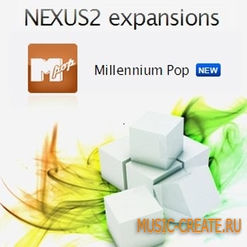 ReFX Millennium Pop Nexus2 EXPANSiON - банки звуков для NEXUS