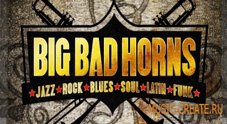 Big Fish Audio Big Bad Horns (Multiformat) - сэмплы Funk, Rock/Alternative, Jazz, Soul