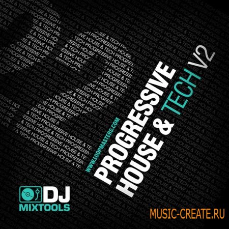 Loopmasters DJ Mixtools 22 - Progressive House And Tech 2 (wav) - сэмплы Progressive House, Tech House