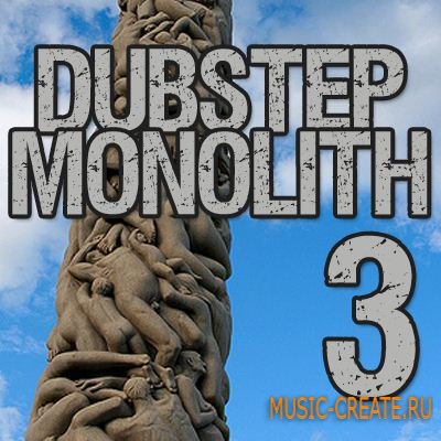Bunker 8 Digital Labs Dubstep Monolith 3 (MULTIFORMAT) - сэмплы Dubstep