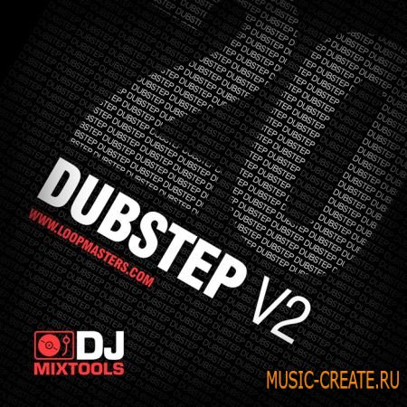 DJ Mixtools 20: Dubstep Vol 2 от Loopmasters - части Dubstep треков (WAV)