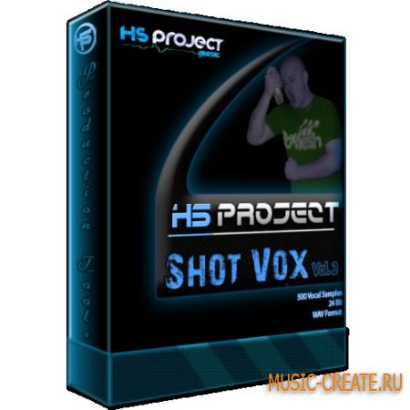 HS Project Shot Vox Vol. 2 от Molgli - сэмплы вокала (WAV)