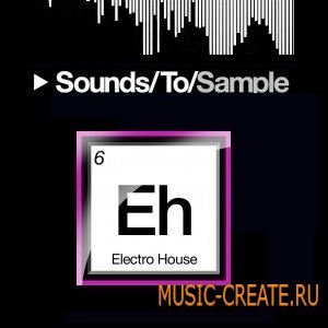 Electro House Elements S2S 08 от Sounds To Sample - сэмплы Electro House (WAV)