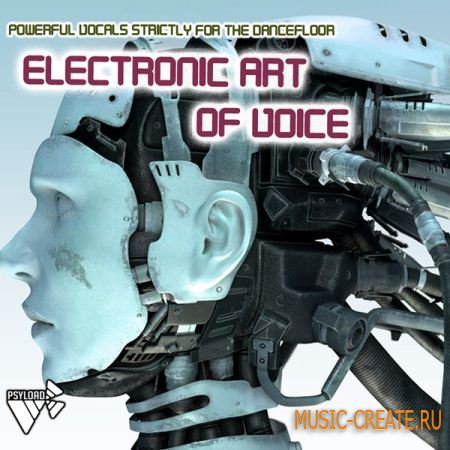 Electronic Art of Voice от Psy-Load - сэмплы вокала (WAV)