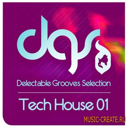 Tech House Grooves Selection 01 от Delectable Records - сэмплы Techno, Minimal House, Tech House (WAV/REX)