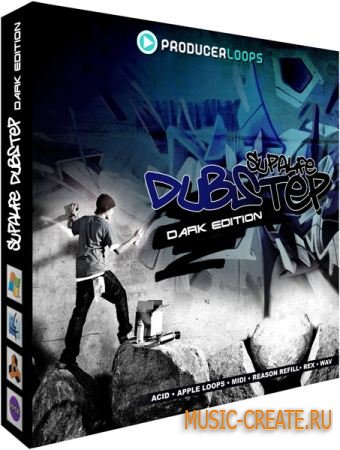 Supalife Dubstep: Dark Edition от Producer Loops - сэмплы Dubstep (MULTiFORMAT)
