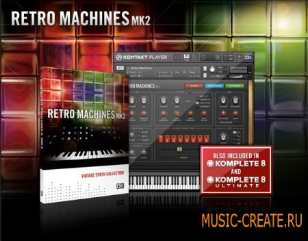 Native Instruments Retro Machines MK2 (KONTAKT) - бибилотека звуков винтажных синтезаторов