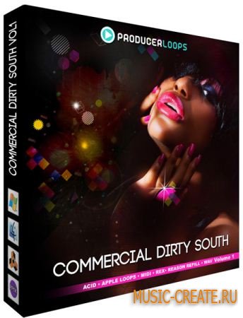 Producer Loops - Commercial Dirty South Vol.1 (MULTiFORMAT)  - сэмплы Dirty South, Hip Hop