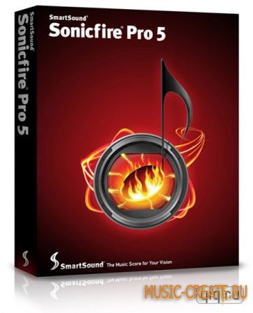 Sonicfire Pro 5.7.0 Scoring Network Edition от Smartsound - секвенсор / мультитрек (Win/MacOSX)