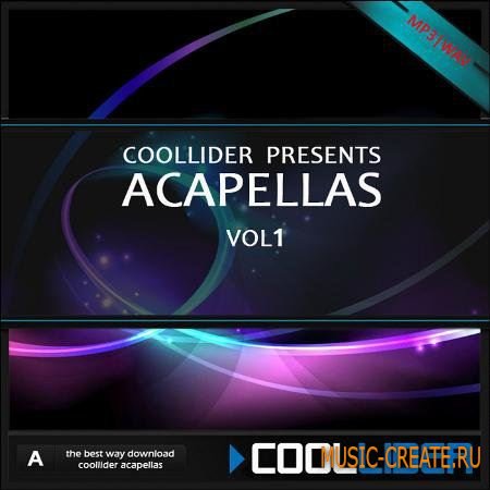 Coollider presents - Acapellas vol. 1 - сборка акапелл