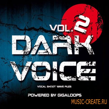 Giga Loops Dark Voice Vol 2 (WAV) - вокальные сэмплы