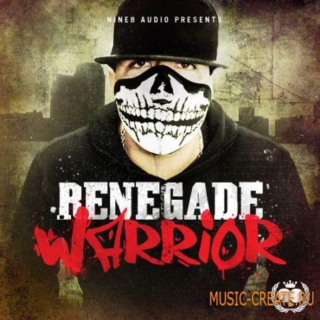 Nine 8 Audio Renegade Warrior (WAV) - сэмплы Hip Hop