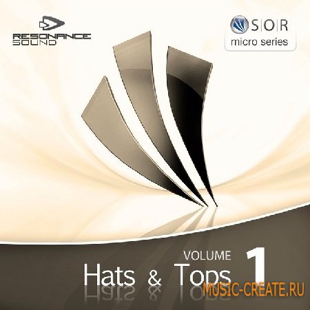 Resonance Sound - SOR Hats & Tops Vol.1 (MULTiFORMAT) - сэмплы Electro, Minimal, Tech-House, Techno