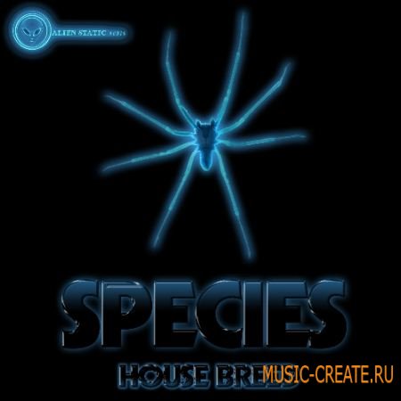 Alien Static Audio Species: House Breed (WAV MIDI) - сэмплы House
