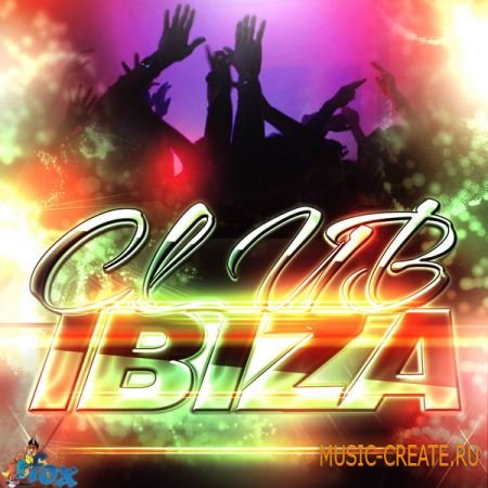 Fox Samples Club Ibiza (WAV MIDI REX AiFF) - сэмплы Electro House