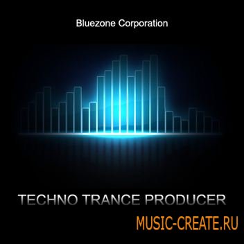 Bluezone Corporation - Techno Trance Producer (WAV REX AIFF) - сэмплы Trance