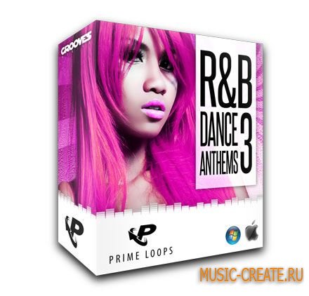 Prime Loops - R&B Dance Anthems 3 (WAV) - сэмплы R&B, Dance, Pop