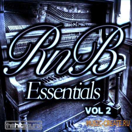 The Hit Sound - RnB Essentials Vol 2 (WAV REX) - сэмплы RnB