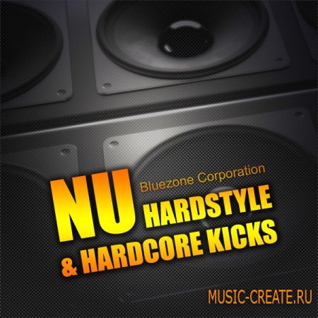 Bluezone Corporation Nu Hardstyle & Hardcore Kicks (Wav) - сэмплы Nu Hardstyle, Hardcore