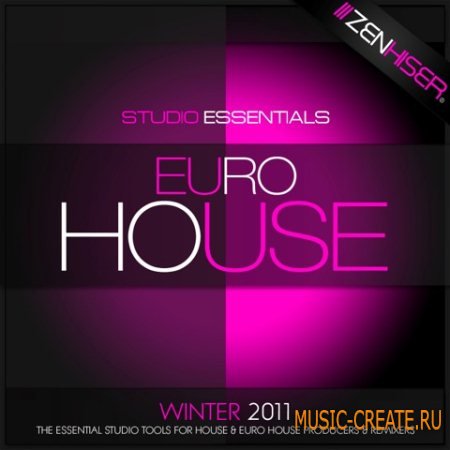 Zenhiser Studio Essentials Euro House (WAV) - сэмплы Euro House