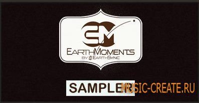 Earth Moments Earthmoments Label Sampler (Wav) - сэмплы Chillout, World, Cinematic, Ambient