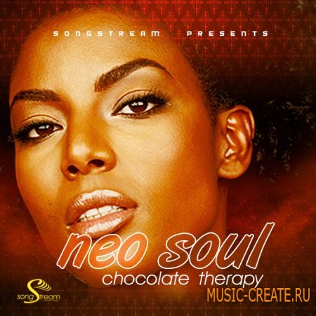 Song Stream - Neo Soul Chocolate Therapy (WAV MIDI FLP) - сэмплы Neo Soul, Gospel