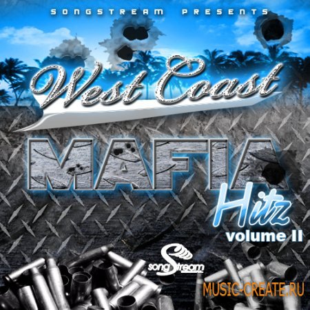 Song Stream - West Coast Mafia Hitz Vol 2 (WAV MIDI) - сэмплы West Coast, Hip Hop