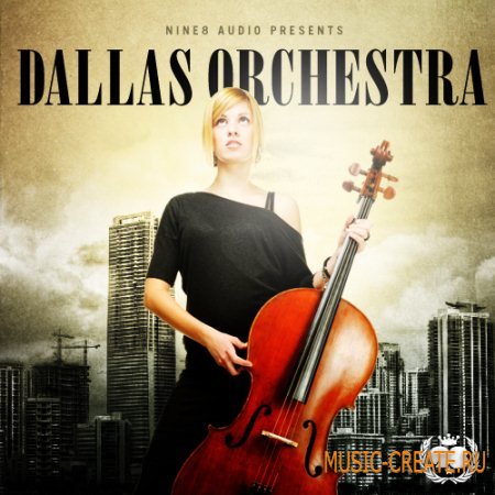 Nine 8 Audio - Dallas Orchestra (WAV MIDI FLP) - сэмплы Hip Hop, Dirty South