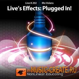 Live's Effects: Plugged In! от MacProVideo - учебный видео-курс по Ableton LiVE (TEAM AudioP2P)