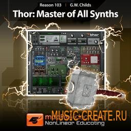 Reason 5 103 THOR Master Of All Synths от MacProVideo - обучающее видео для Propellerheads Reason (TEAM AudioP2P)